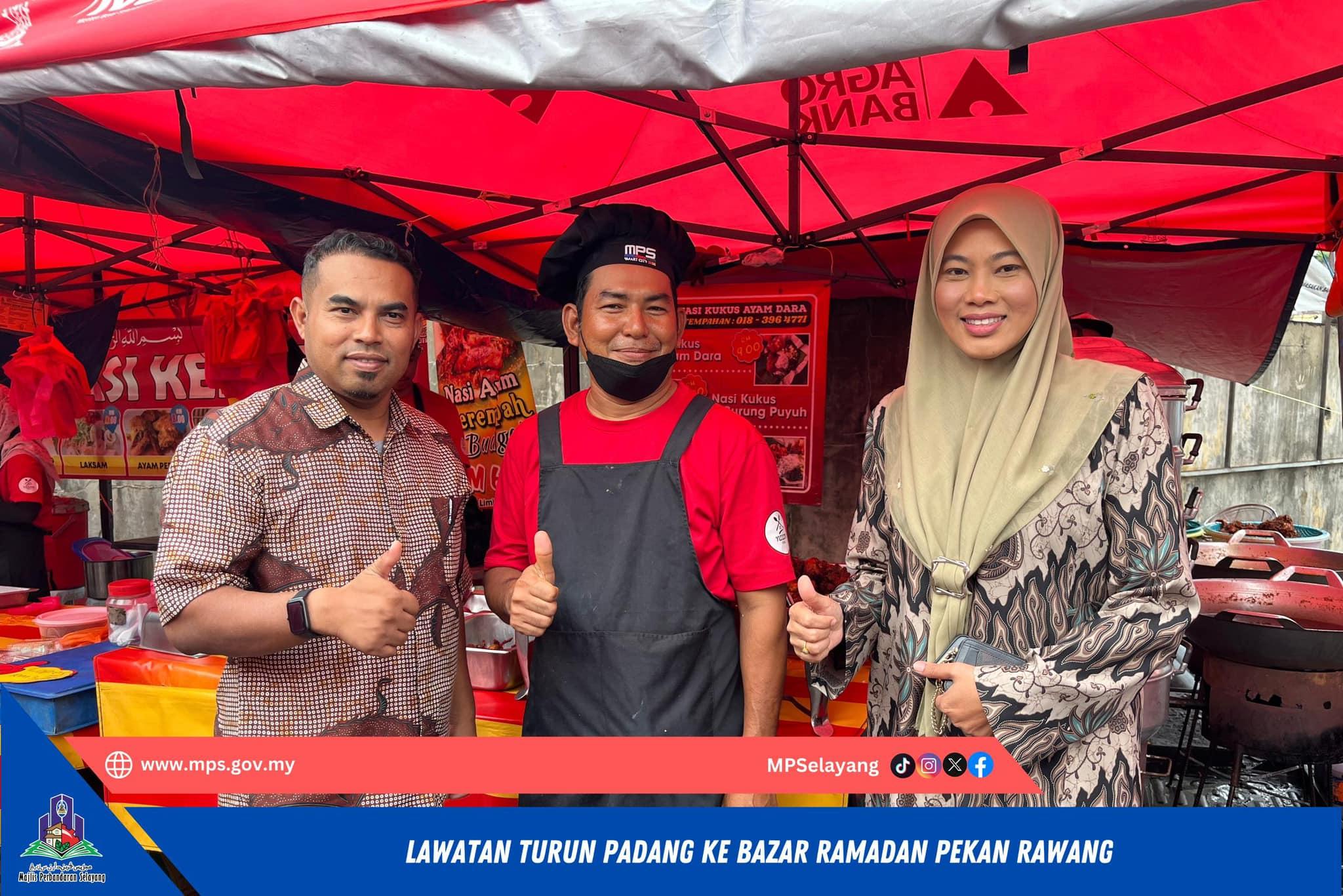 LAWATAN TURUN PADANG KE BAZAR RAMADAN PEKAN RAWANG