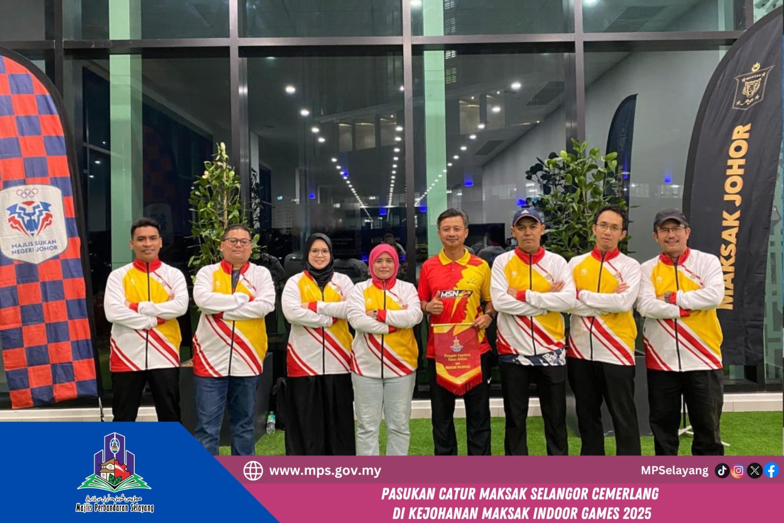 PASUKAN CATUR MAKSAK SELANGOR CEMERLANG DI KEJOHANAN MAKSAK INDOOR GAMES 2025